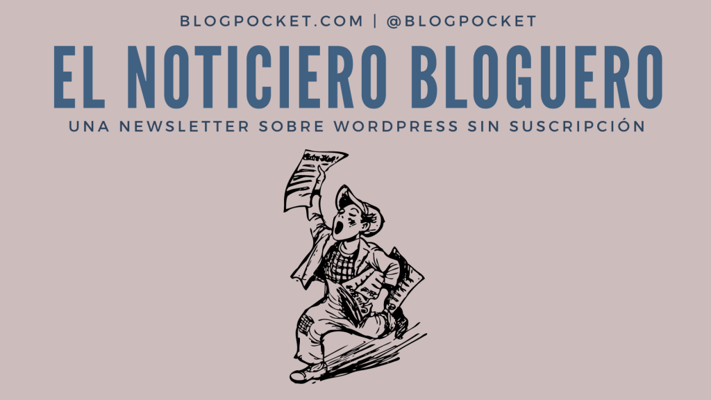 NOTICIERO-BLOGUERO-1-1024x576 Mastodon y WordPress; y más noticias sobre WordPress