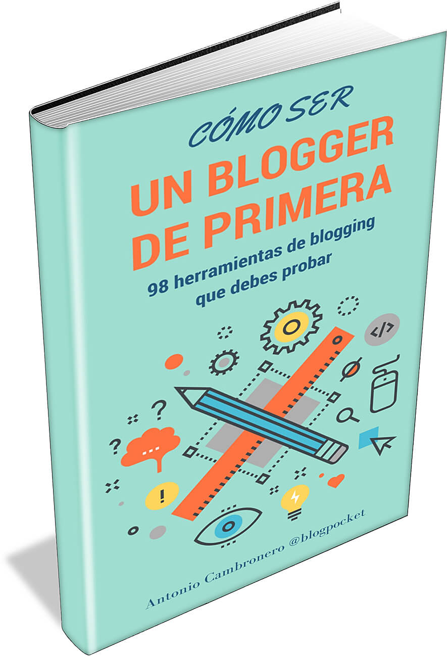 Como-ser-un-blogger-de-primera-3D-FONDO-BLANCO Cómo ser un blogger de primera: 98 herramientas de blogging que debes probar